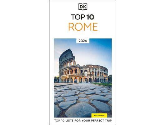 DK Top 10 Rome: Top 10 Lists for Your Perfect Trip, Plus an All-Weather Folded Map