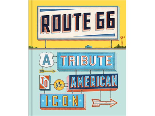 Route 66: A Tribute to an American Icon