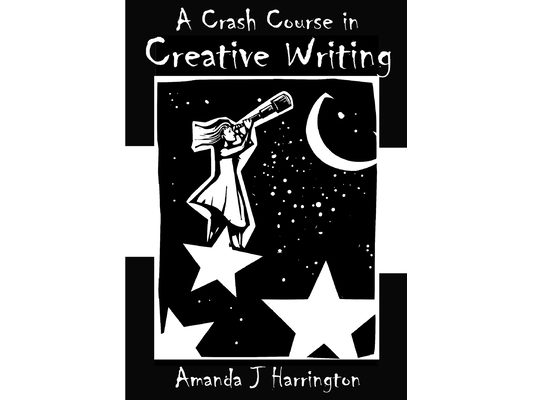 A Crash Course in Creative Writing