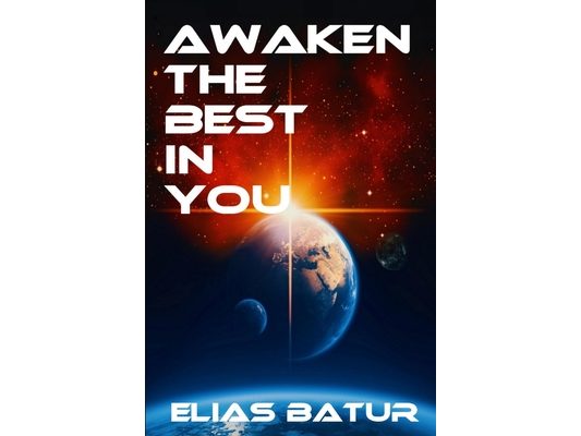 Awaken the Best in You
