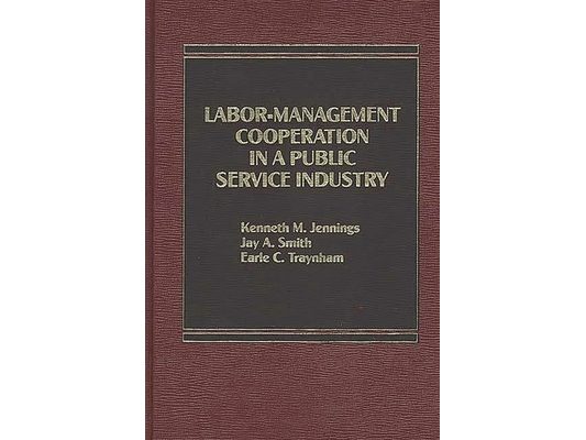 Labor-Management Cooperation in a Public Service Industry