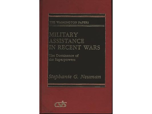 Military Assistance in Recent Wars: The Dominance of the Superpowers