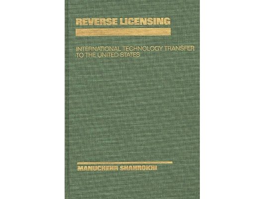 Reverse Licensing: International Technology Transfer to the United States