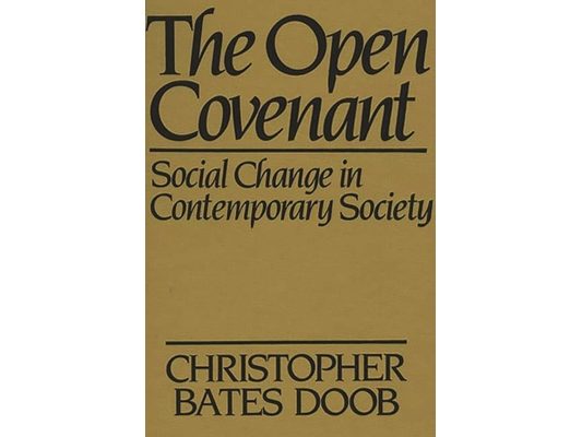 The Open Covenant: Social Change in Contemporary Society