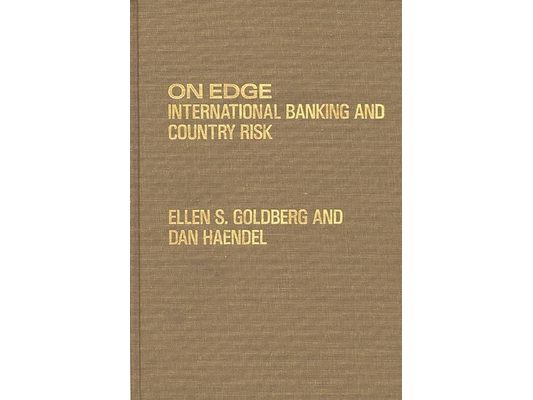 On Edge: International Banking and Country Risk