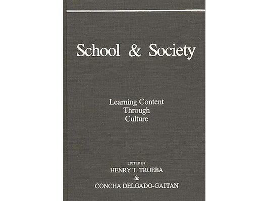 School and Society: Learning Content Through Culture