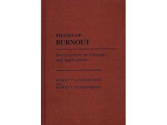 Phases of Burnout: Developments in Concepts and Applications