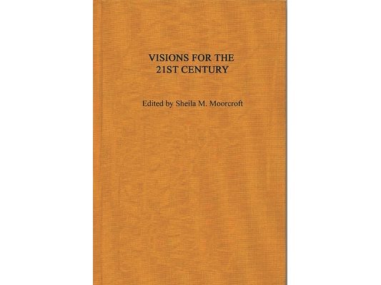Visions for the 21st Century