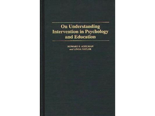 On Understanding Intervention in Psychology and Education