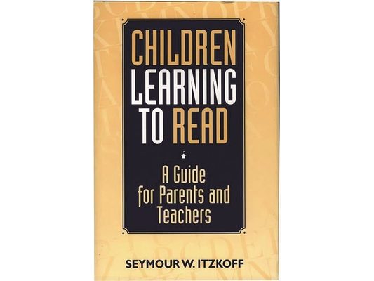 Children Learning to Read: A Guide for Parents and Teachers