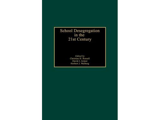 School Desegregation in the 21st Century