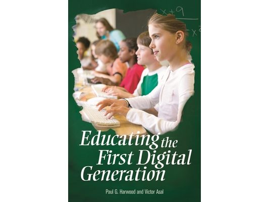 Educating the First Digital Generation