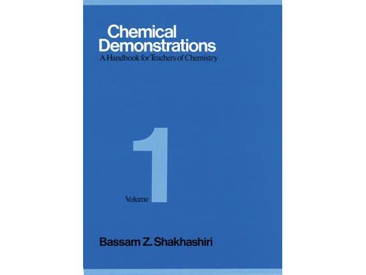 Chemical Demonstrations, Volume 1: A Handbook for Teachers of Chemistry