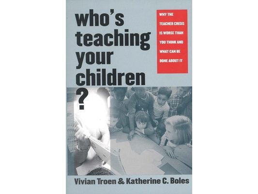 Who's Teaching Your Children?