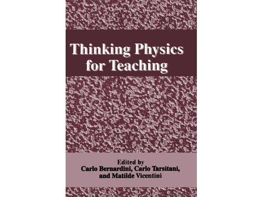 Thinking Physics for Teaching
