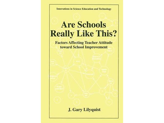 Are Schools Really Like This?: Factors Affecting Teacher Attitude Toward School Improvement