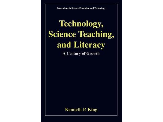 Technology, Science Teaching, and Literacy: A Century of Growth