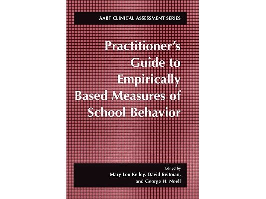 Practitioner's Guide to Empirically Based Measures of School Behavior