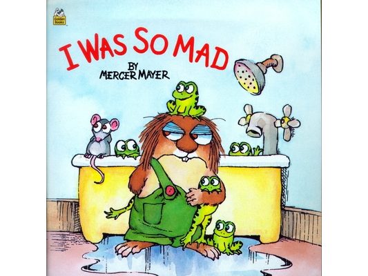 I Was So Mad