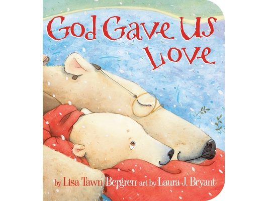 God Gave Us Love