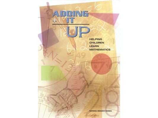 Adding It Up: Helping Children Learn Mathematics