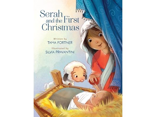 Serah and the First Christmas: A Story of Being Seen and Loved