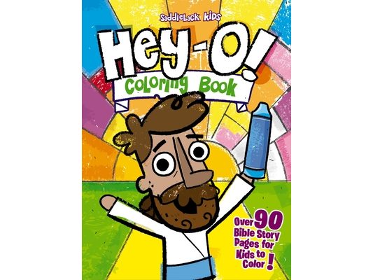 Hey-O! Stories of the Bible Coloring Book: Over 90 Bible Story Pages for Kids to Color