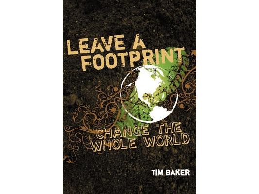 Leave a Footprint - Change the Whole World