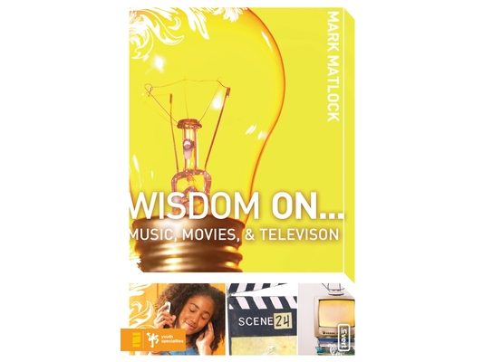 Wisdom on ... Music, Movies and Television