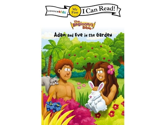 The Beginner's Bible Adam and Eve in the Garden: My First
