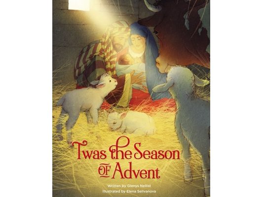 'Twas the Season of Advent: Devotions and Stories for the Christmas Season