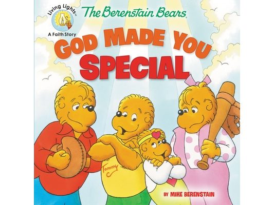 The Berenstain Bears God Made You Special