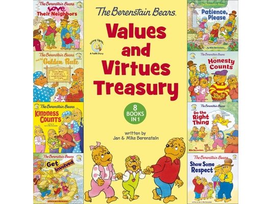 The Berenstain Bears Values and Virtues Treasury: 8 Books in 1