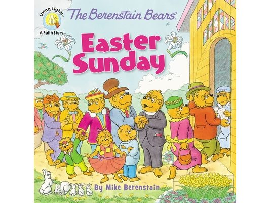The Berenstain Bears' Easter Sunday
