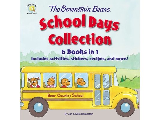 The Berenstain Bears School Days Collection: 6 Books in 1, Includes Activities, Stickers, Recipes, and More!