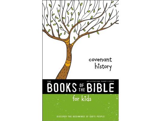Nirv, the Books of the Bible for Kids: Covenant History, Paperback: Discover the Beginnings of God's People