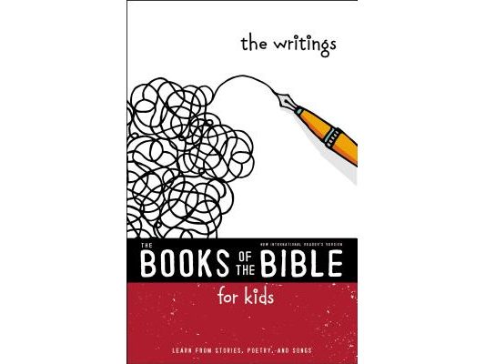 Nirv, the Books of the Bible for Kids: The Writings, Paperback: Learn from Stories, Poetry, and Songs