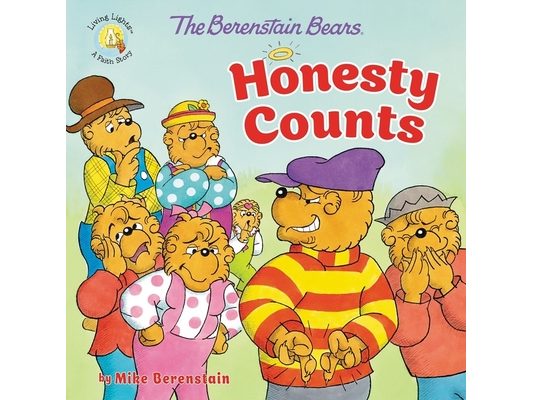 The Berenstain Bears Honesty Counts