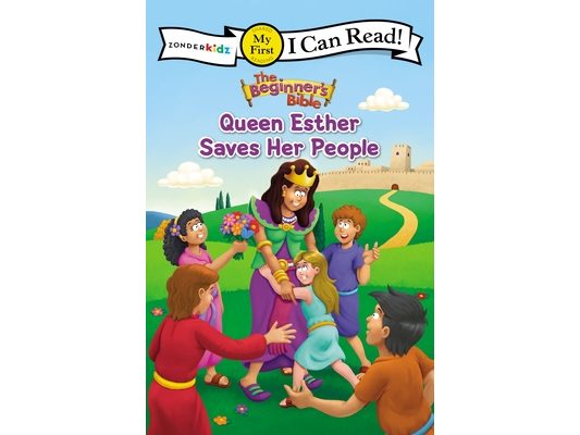 The Beginner's Bible Queen Esther Saves Her People: My First