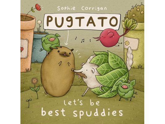 Pugtato, Let's Be Best Spuddies