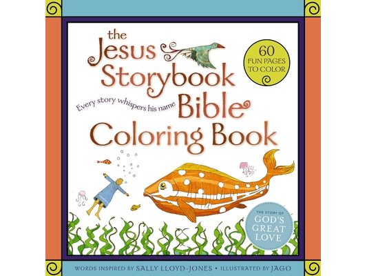 The Jesus Storybook Bible Coloring Book for Kids: Every Story Whispers His Name
