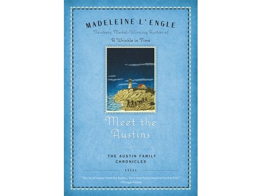 Meet the Austins: Book One of the Austin Family Chronicles