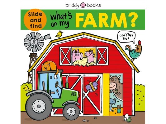 What's on My Farm?: A Slide-And-Find Book with Flaps