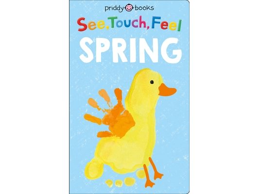 See, Touch, Feel: Spring