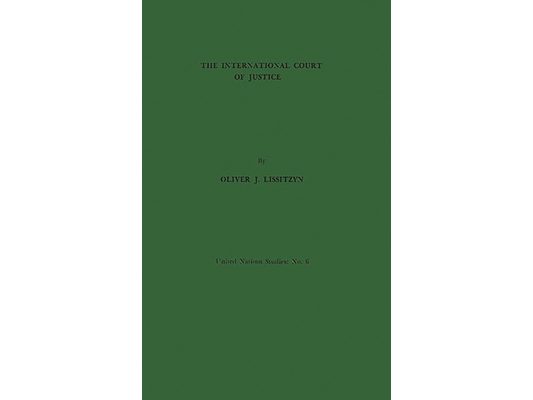 The International Court of Justice: Its Role in the Maintenance of International Peace and Security