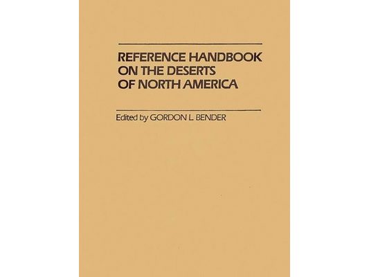 Reference Handbook on the Deserts of North America