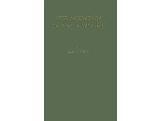 The Mountain in the Sunlight: Studies in Conflict and Unity