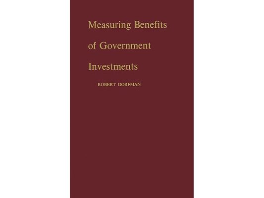 Measuring Benefits of Government Investments
