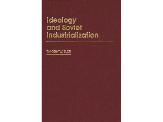 Ideology and Soviet Industrialization