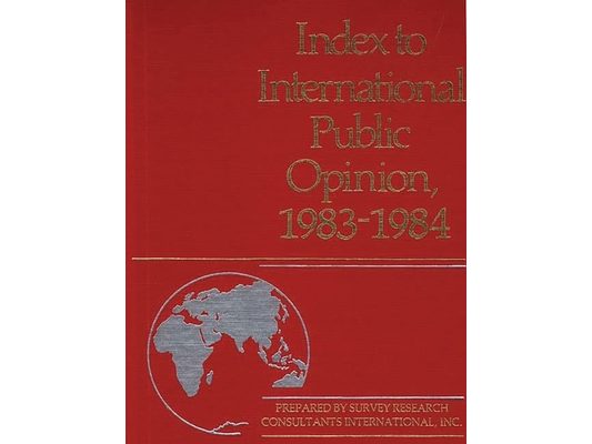 Index to International Public Opinion, 1983-1984